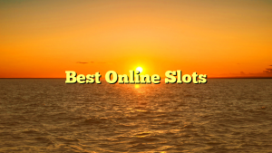 Best Online Slots